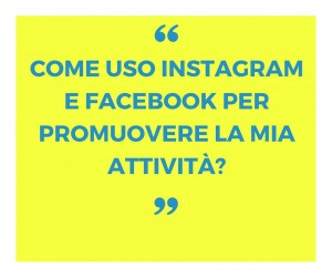 instagram-e-facebook-per-promuovere-la-mia-attività